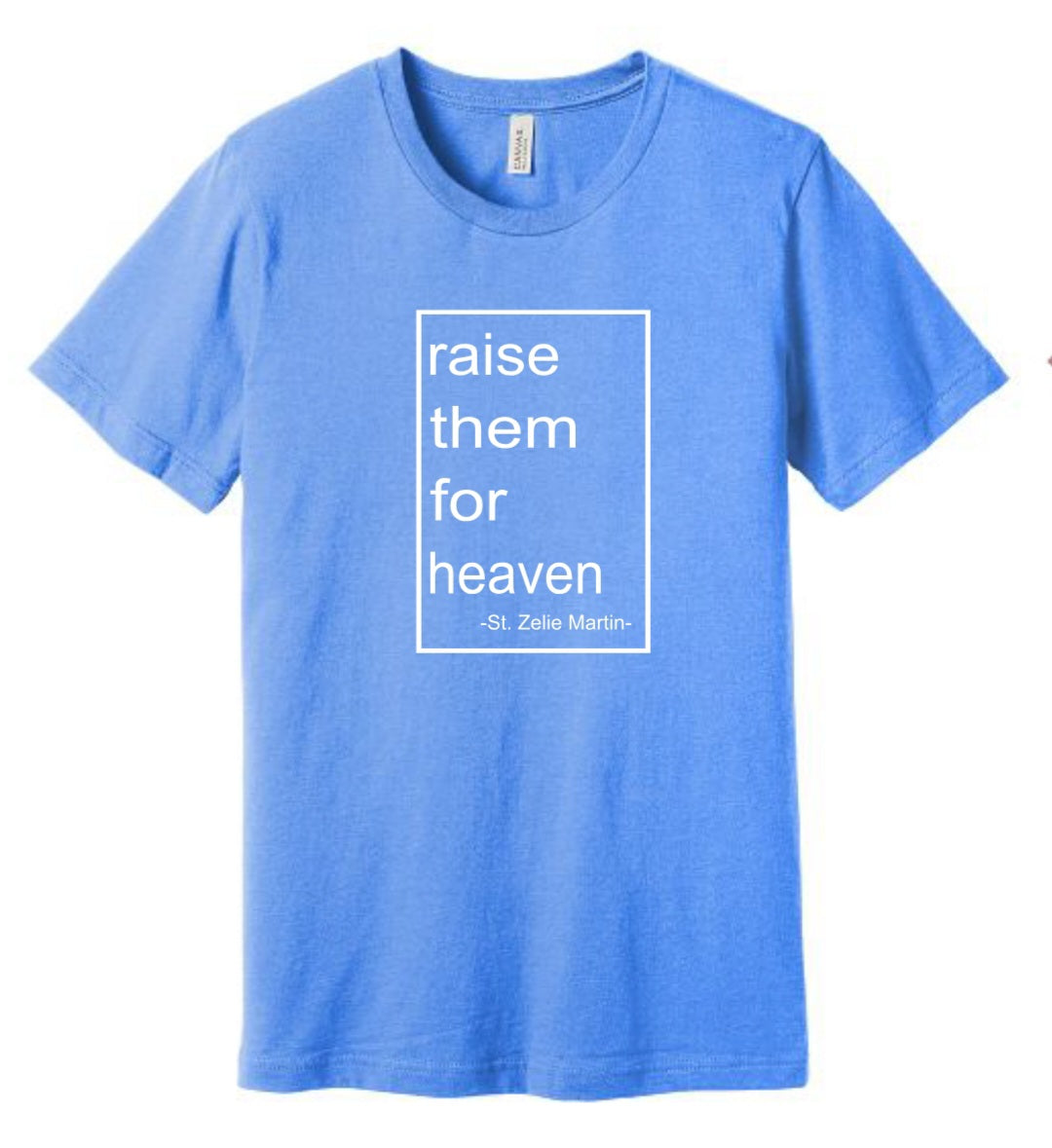 Raise Them For Heaven- PRE-SALE ONLY