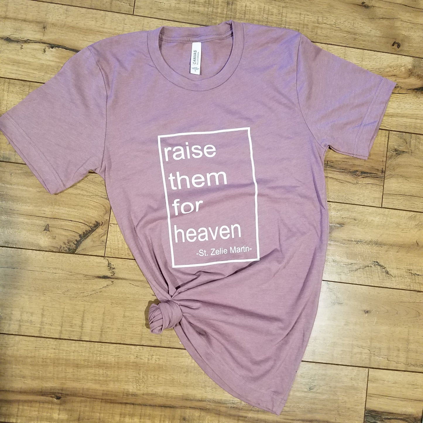 SALE!!!!!-"Raise them for heaven" T shirt Heather Orchid