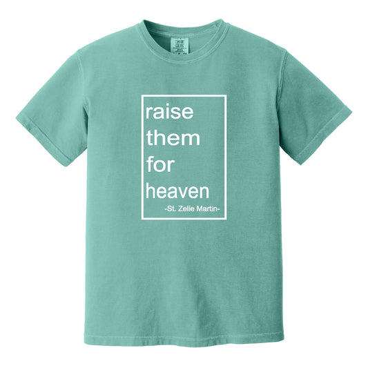 *PRE-SALE ONLY* Raise Them for Heaven ADULT T-shirts